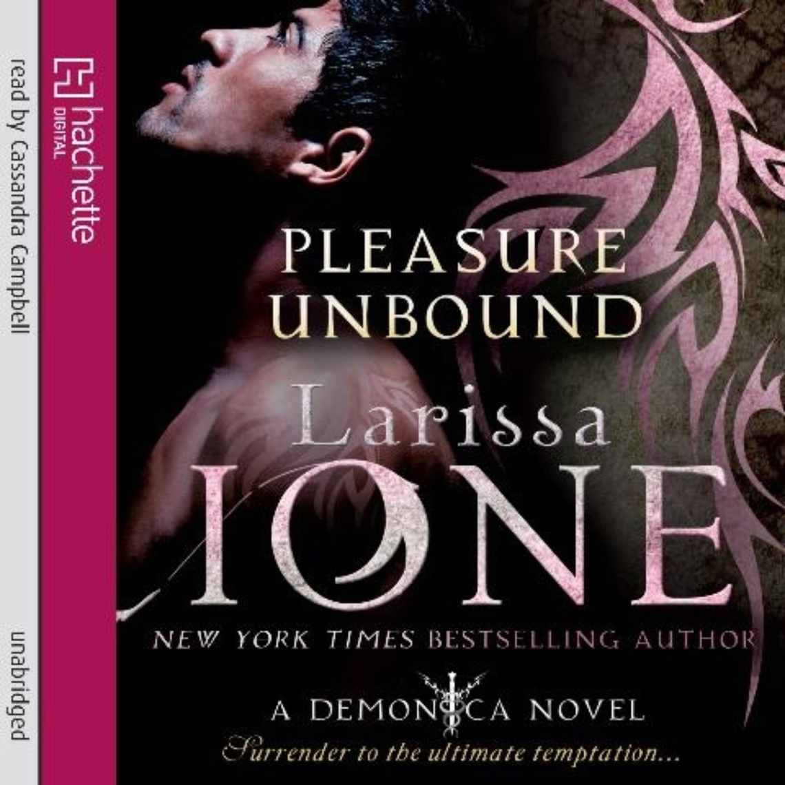 Pleasure Unbound by Larissa Ione (Audiobook) - Read free for 30 days