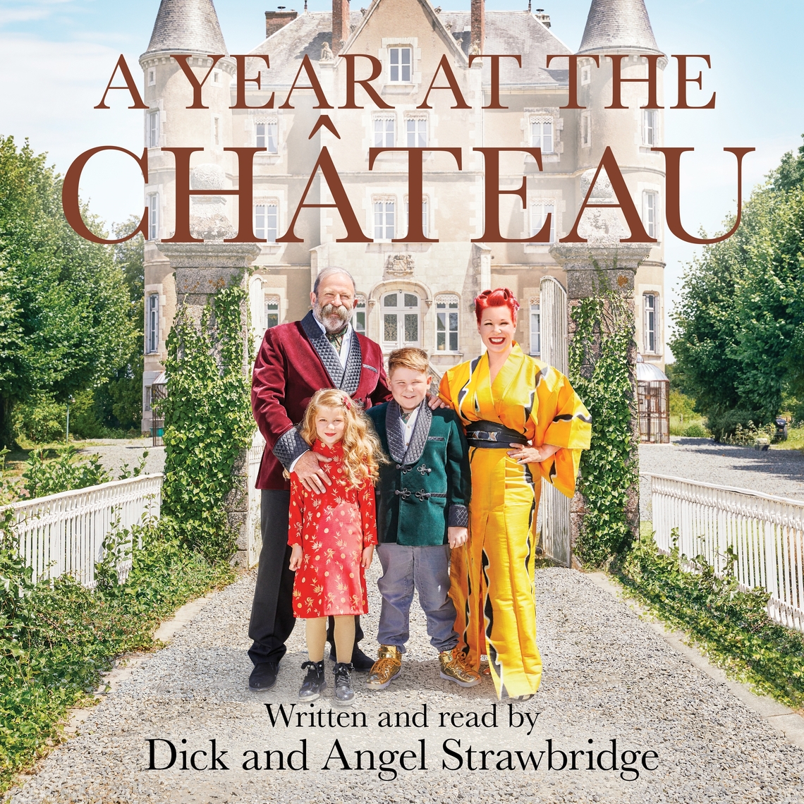 A Year at the Chateau by Dick Strawbridge, Angel Strawbridge (Audiobook ...