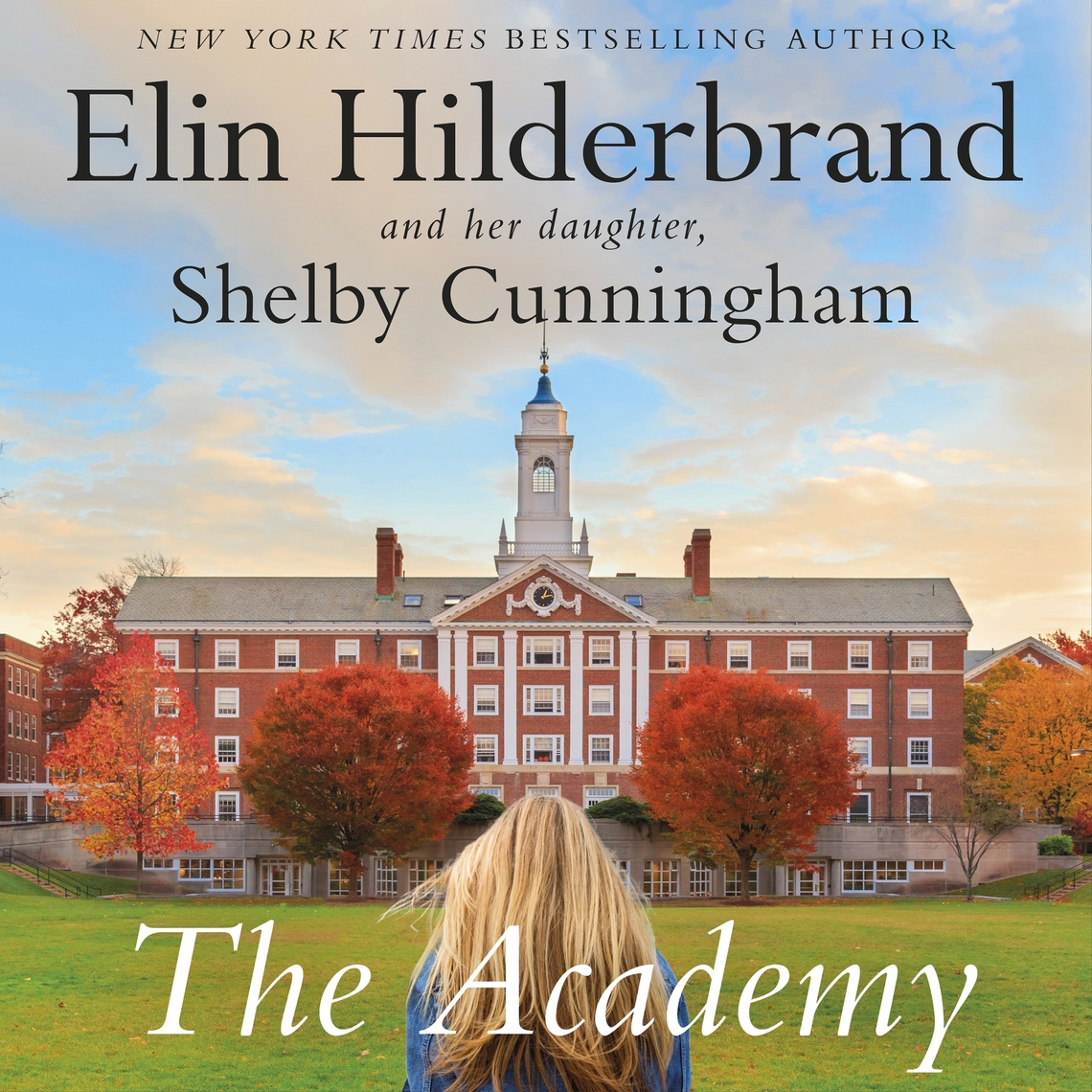 The Academy by Elin Hilderbrand, Shelby Cunningham (Audiobook) - Read ...