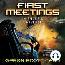 First Meetings: In Ender's Universe