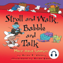 Stroll and Walk, Babble and Talk: More about Synonyms