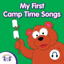 My First Camp Time Songs