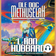Ole Doc Methusleh: The Intergalactic Adventures of the Soldier of Light