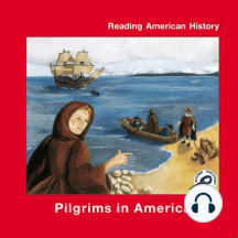 Pilgrims in America: Reading American History