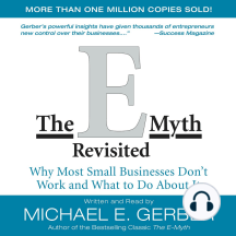 The E-Myth Revisited: Why Most Small Businesses Don't Work and