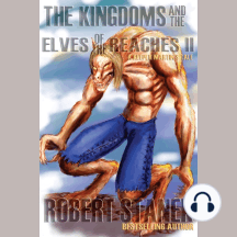 The Kingdoms and the Elves of the Reaches II
