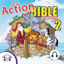 25 Action Bible Songs 2