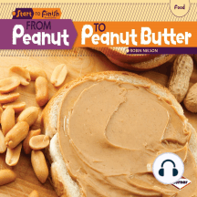 From Peanut to Peanut Butter