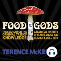 Food of the Gods: The Search for the Original Tree of Knowledge : a Radical History of Plants, Drugs, and Human Evolution