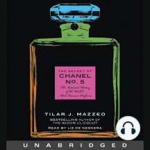 Listen To The Secret Of Chanel No 5 Audiobook By Tilar J Mazzeo