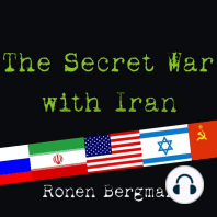 The Secret War With Iran: The 30-Year Clandestine Struggle Against the World's Most Dangerous Terrorist Power