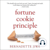 The Fortune Cookie Principle: The 20 Keys to a Great Brand Story and Why Your Business needs One