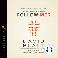 What Did Jesus Really Mean When He Said Follow Me?