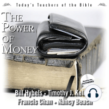 The Power of Money by Bill Hybels, Timothy J. Keller, Nancy Beach ...