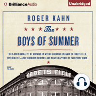 The Boys of Summer: The Classic Narrative of Growing Up Within Shouting Distance of Ebbets Field, Covering the Jackie Robinson Dodgers, and What's Happened to Everybody Since