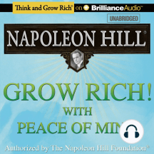 Grow Rich With Peace Of Mind By Napoleon Hill Audiobook Scribd