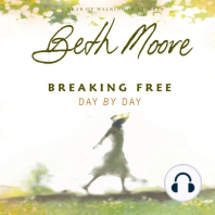 Listen To Breaking Free Day By Day Audiobook By Beth Moore And Renee Ertl