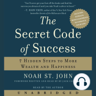 The Secret Code of Success: 7 Hidden Steps to More Wealth and Happiness