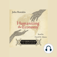 Humanizing the Economy: Co-Operatives in the Age of Capital
