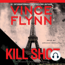 Kill Shot: An American Assassin Thriller