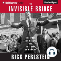 The Invisible Bridge: The Fall of Nixon and the Rise of Reagan