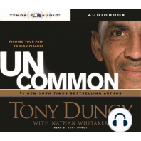 Uncommon: Finding Your Path to Significance
