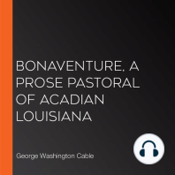 Bonaventure, A Prose Pastoral of Acadian Louisiana