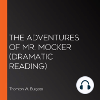 Adventures of Mr. Mocker, The (dramatic reading)