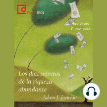 Los diez secretos de la riqueza abundante