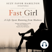 Fast Girl: A Life Spent Running from Madness