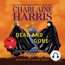 Dead and Gone by Charlaine Harris - Audiobook | Scribd