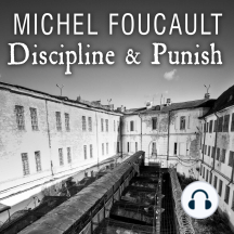 Listen to Discipline & Punish Audiobook by Michel Foucault and Simon