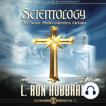 Scientology: Os Seus Antecedentes Gerais