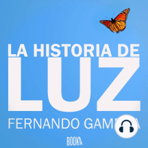 La Historia De Luz