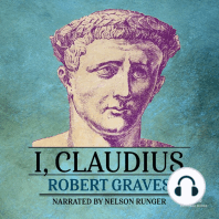 I, Claudius: From the Autobiography of Tiberius Claudius Born 10 B.C. Murdered and Deified A.D. 54