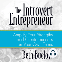 Listen To The Introvert Entrepreneur Audiobook By Beth L Buelow