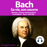 Bach, sa vie son oeuvre: Grands compositeurs