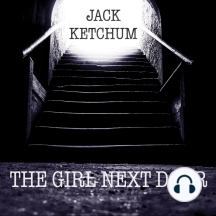 The Girl Next Door by Jack Ketchum - Audiobook | Scribd