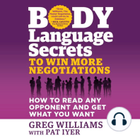 Body Language Secrets to Win More Negotiations: How to Read Any Opponent and Get What You Want