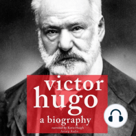 Victor Hugo, A Biography
