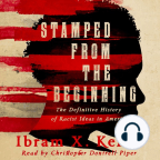 Audiobook, Stamped from the Beginning: A Definitive History of Racist Ideas in America - Listen to audiobook for free with a free trial.