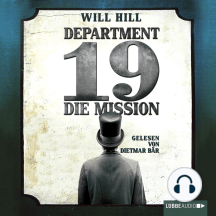 Department 19 - Die Mission (ungekürzt)
