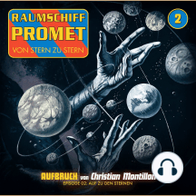 Raumschiff Promet, Folge 2: Auf zu den Sternen