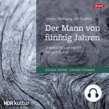 Der Mann von fünfzig Jahren (Ungekürzte Lesung)