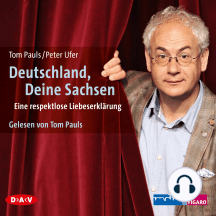 Deutschland, deine Sachsen