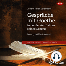 Gespräche mit Goethe in den letzten Jahren seines Lebens (Lesung)