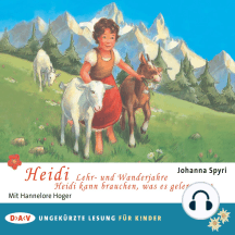 Heidi - Lehr- und Wanderjahre / Heidi kann brauchen, was es gelernt hat