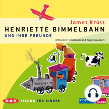 Henriette Bimmelbahn und ihre Freunde (Lesung mit Musik)