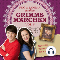 Fug und Janina lesen Grimms Märchen, Vol. 5