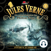 Jules Verne, Die neuen Abenteuer des Phileas Fogg, Folge 1: Entführung auf hoher See